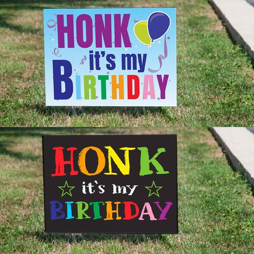 Honk It's My Birthday yard sign