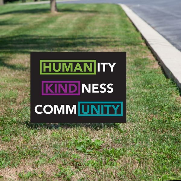 Humanity Kindness Community Yard Sign