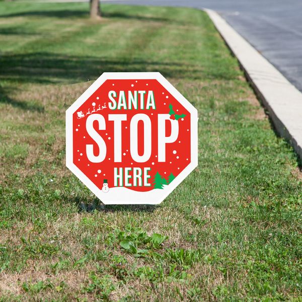 Santa, Stop Here Yard Sign