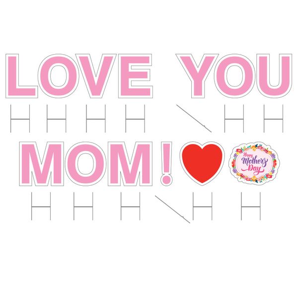 Love You Mom Yard Card